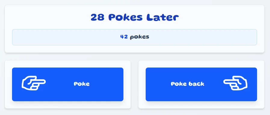 28 Pokes Later screenshot showing the poke counter and the two main action buttons